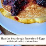 healthy sourdough pancakes and eggs