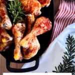 Easy chicken dinner: rosemary chicken drumsticks and thighs